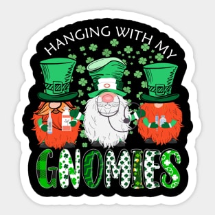 Hanging With My Gnomies, Nurse St. Patrick's Day Gift Sticker